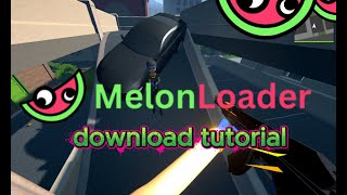 Tutorial how to download melon loader https://melonloader.co/ LINK Sorry for bad quality fr