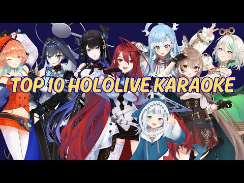 TOP 10 HOLOLIVE KARAOKE SONG COVER (My fave so far)