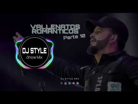 Vallenatos Romanticos Mix Parte 10 Exitos de Los Inquietos Dj STYLE