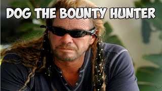 Dog the Bounty Hunter [.NET]