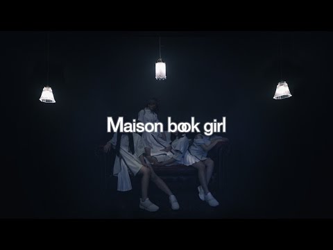 『cloudy irony』 フルPV (  Maison book girl #MaisonBookGirl )