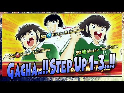 GACHA Step Up 1-3 Banner Tachibana n Matsu..IKUZE!!! Captain Tsubasa Dream Team