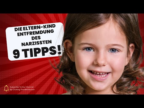 The Parent-Child Alienation of the Narcissist, 9 Tips!