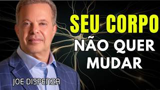 Por Que É Tão Difícil Quebrar Um Hábito.O Verdadeiro Motivo que Você Não Consegue Mudar Joe Dispenza