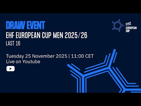Draw event | Last 16 | EHF European Cup Men 2025/26