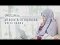 Anisa Rahma - Mencintai Kehilangan (Video Lirik)
