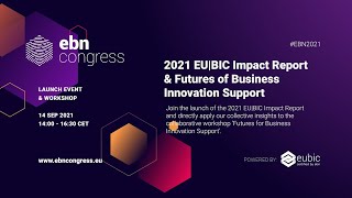 Launch of 2021 EU|BIC Impact Report + Futures of Business Innovation S