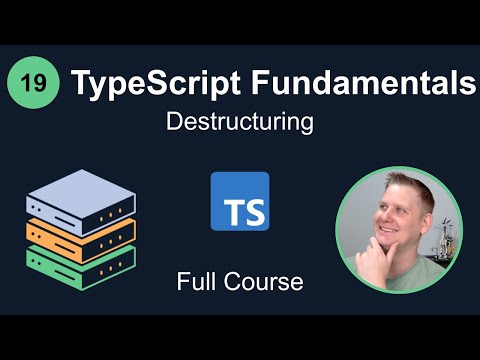 TypeScript Fundamentals #19 - Destructuring