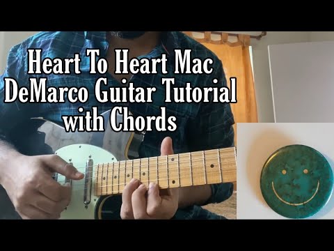 Heart To Heart - Mac DeMarco // Guitar Tutorial with Chords
