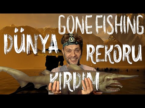 DÜNYA REKORU! WORLD RECORD! | GONE FISHING