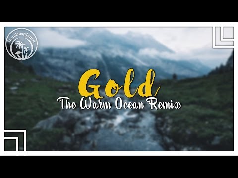 Sebastien feat. Bright Sparks - Gold (The Warm Ocean Remix)