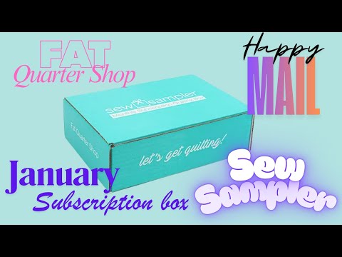 Unboxing the January Sampler Box from Fat Quarter Shop @FatQuarterShopTX