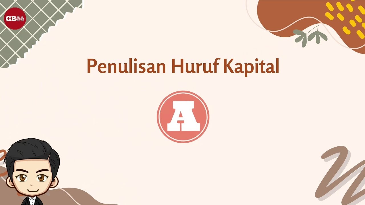Penulisan Huruf Kapital - Materi Bahasa Indonesia Kelas 5 Kurikulum Merdeka