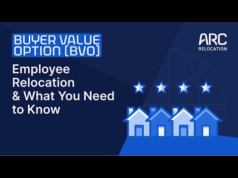 Buyer Value Option (BVO) for Employee Relocation and What You Need to Know!