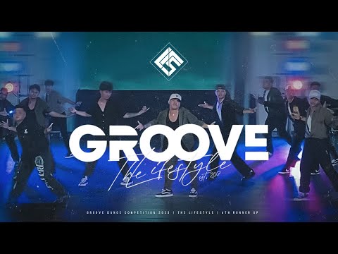 THE LIFESTYLE | Groove Dance Competition 2023 | 4th RUNNER-UP