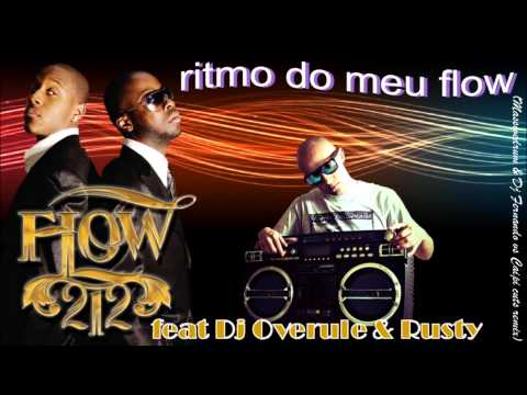 Flow 212 feat Dj Overule & Rusty - ritmo do meu flow (Massivedrum & Dj Fernando remix)