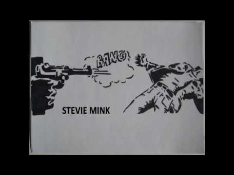 Stevie Mink - Bang