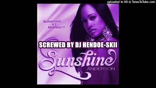 Sunshine Anderson - Something I Wanna Give You (screwed)