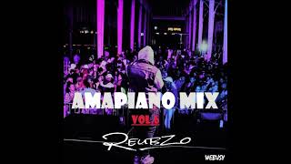 Amapiano Mix 2021 | Vol.6 -  Dj ReubZo