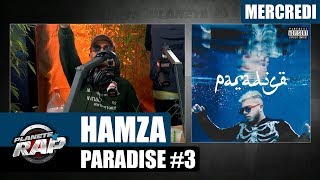 Planète Rap - Hamza &quot;Paradise&quot;  #Mercredi