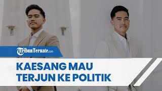 Kaesang Tertarik Masuk Politik, Disebut Akan Ikuti Jejak Jokowi dan Gibran, Bakal Pilih Partai Apa?