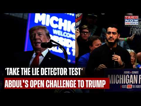 Abdul El-Sayed Turned Trump’s Insult Into A Challenge; Says 'Take Lie Detector Test' | Watch