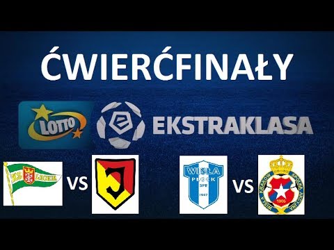 MINI TURNIEJ LOTTO EKSTRAKLASA 2017/2018 - ĆWIERĆFINAŁY - DUŻE EMOCJE