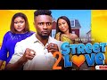 STREET LOVE - RUTH KADIRI, MAURICE SAM, New trending Nigerian Nollywood Movie 2023