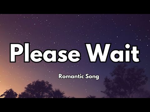 Please Wait ❤️ (Lyrics) | Emotional Love Ballad | Original Acoustic Pop Song 2025 | True Love Never
