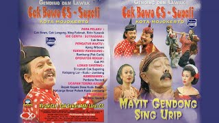 Download lagu Mayit Gendong Sing Urip - Cak Bowo Cs Ft. Cak Supali mp3