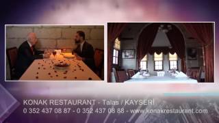 KONAK RESTAURANT - KAYSERİ TALAS RESTAURANT