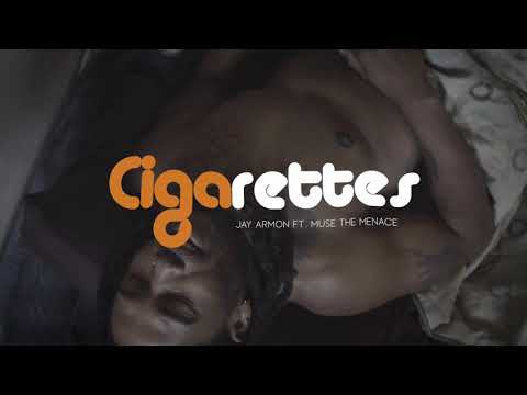 Jay Armon - “Cigarettes” ft. Muse The Menace (Official Music Video)
