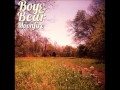 Boy & Bear - House & Farm [with lyrics] 