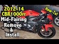 2012-14 CBR1000rr Mid-Fairings Removal and ...