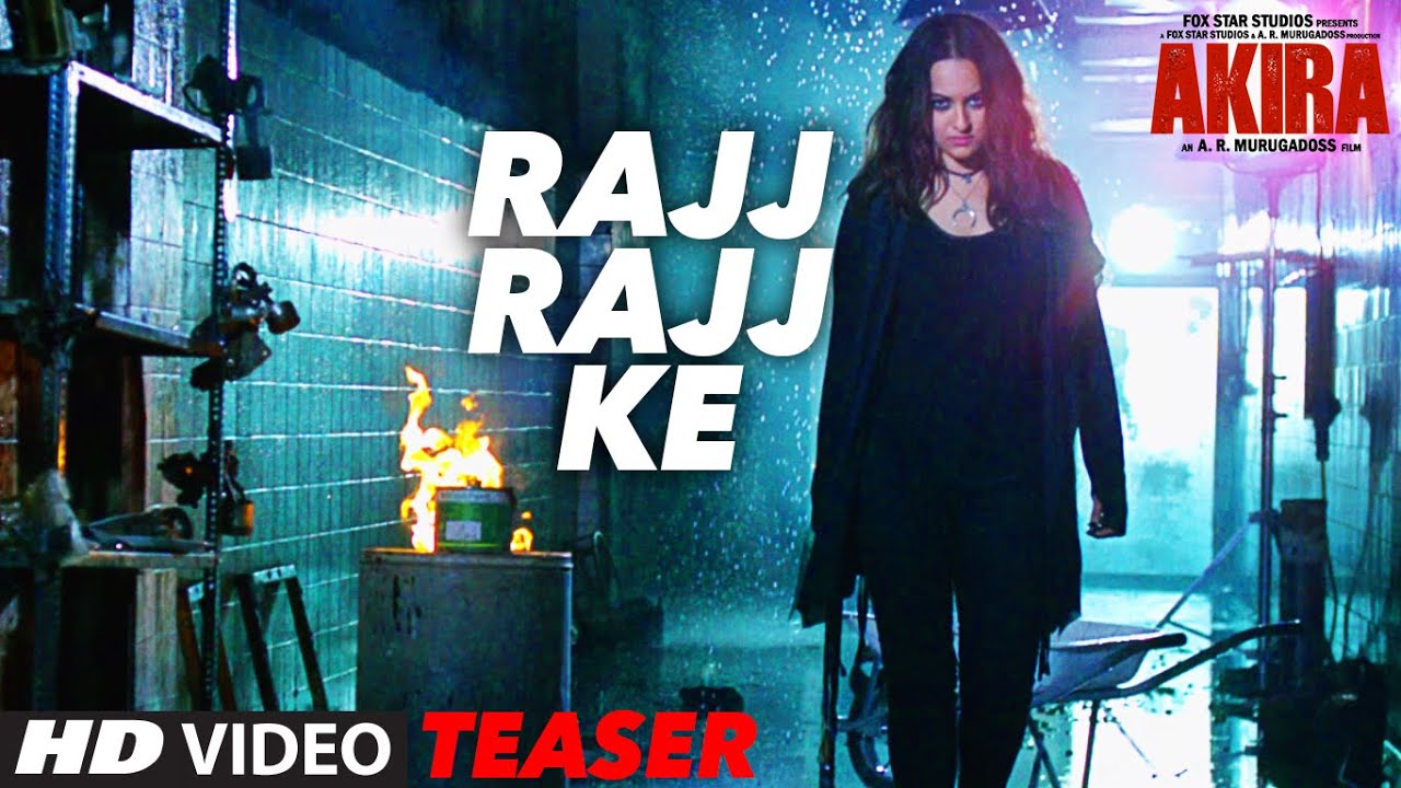 Akira Hindi Movie Rajj Rajj Ke Teaser 2 is Out !!