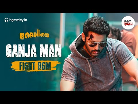 Ganja Man Fight BGM HQ - Robinhood BGM Ringtones - Robinhood OST