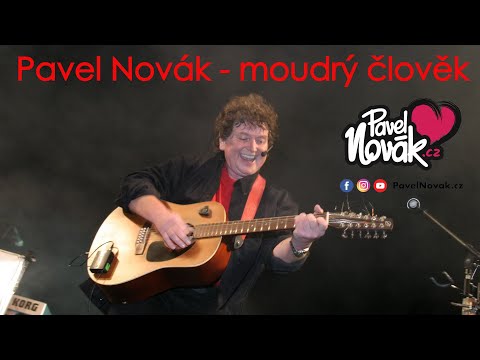 Pavel Novák senior - moudrý člověk