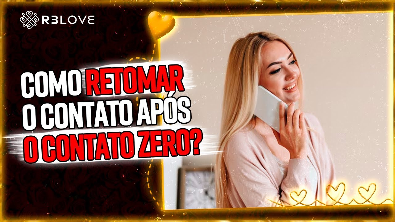 Como RETOMAR o CONTATO após o CONTATO ZERO?
