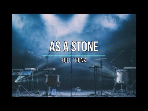 Full Trunk ft. Sivan Talmor - As a stone - Lyrics