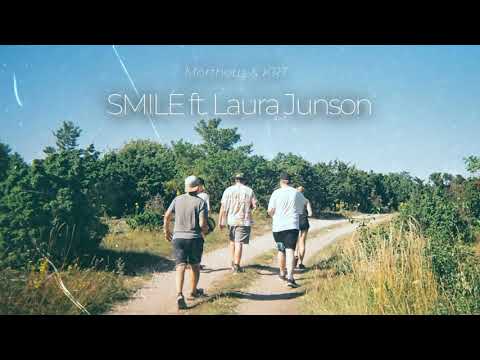 Mortheus & KRT - Smile ft. Laura Junson