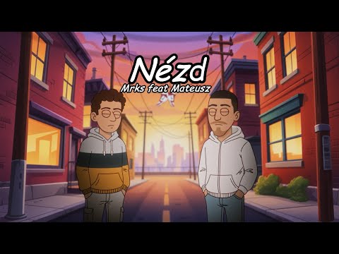 Mrks feat Mateusz Nézd (Official Music Video)