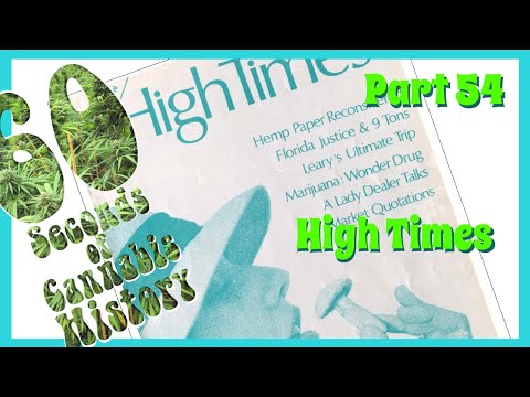 60 Seconds of Cannabis History: Part 54 - High Times
