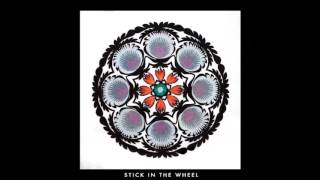 Stick in the Wheel - Seven Gypsies