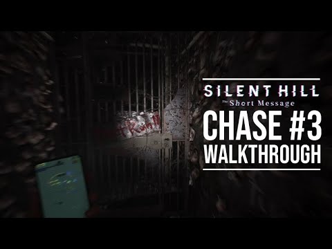 Silent Hill: The Short Message - Chase #3 Walkthrough (Chapter 2)