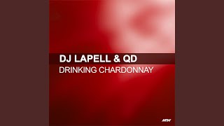 Drinking Chardonnay (Delinquent Remix)