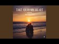 Take Away My Heart