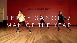 Leroy Sanchez - Man Of The Year | @mikeperezmedia Choreography