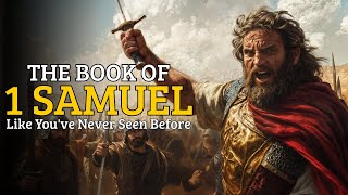 The Book of 1 Samuel Like You've Never Seen Before