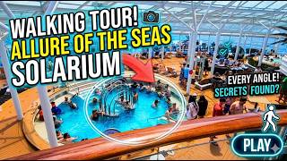 Allure of the Seas Solarium Video Walking Tour