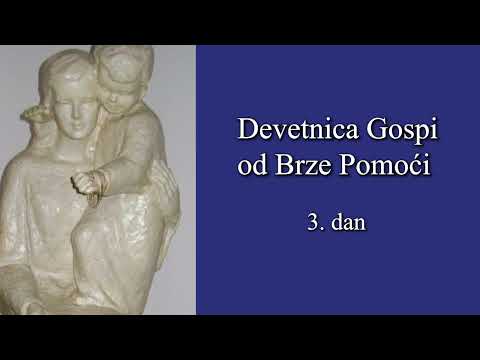 Devetnica Gospi od Brze Pomoći || 3. DAN